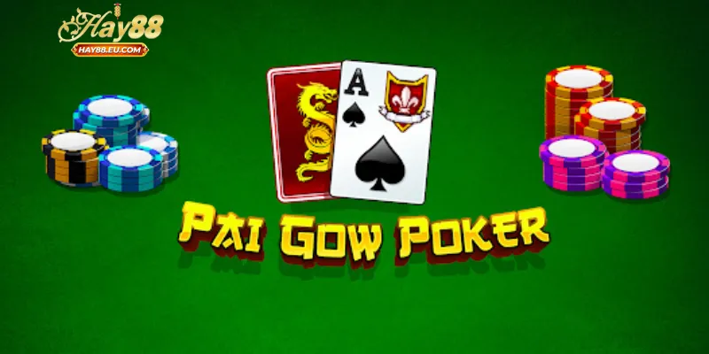 Mẹo chơi Pai Gow Poker hiệu quả tại Hay88