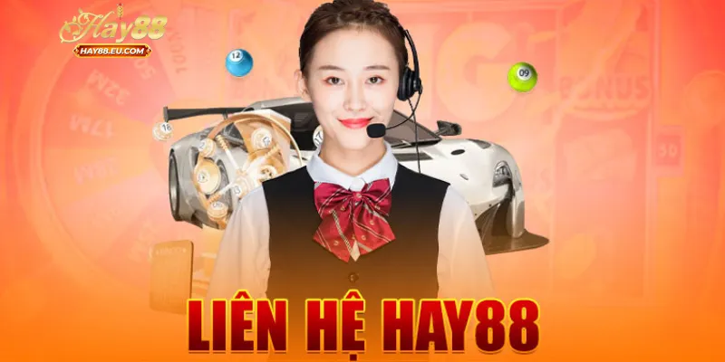 Tại sao việc liên hệ với nhà cái Hay88 lại quan trọng?